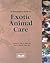 A Technician's Guide to Exotic Animal Care by Thomas N. Tully Jr.