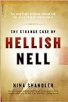 The Strange Case of Hellish Nell: The Story of Helen Duncan and the Witch Trial of World War II