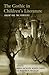 The Gothic in Children's Literature by Anna Jackson The Gothic in Children's Literature by Anna Jackson