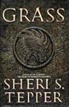 Grass by Sheri S. Tepper