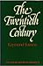 The twentieth century, 1890-1945 by Raymond Furness