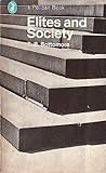 Elites and Society by T.B. Bottomore
