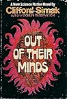 Out of Their Minds by Clifford D. Simak