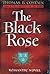 The Black Rose by Thomas B. Costain