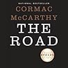 The Road by Cormac McCarthy