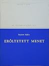 Erőltetett menet by Miklós Radnóti