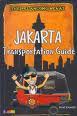 The Pelancong Nekat: Jakarta Transportation Guide