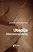 Utopija: Alternativna istorija