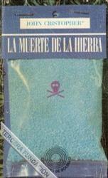 Portada de La muerte de la hierba, de John Christopher