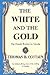 The White and the Gold: The French Regime in Canada (Canadian History Series, #1)