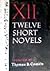 Twelve Short Novels