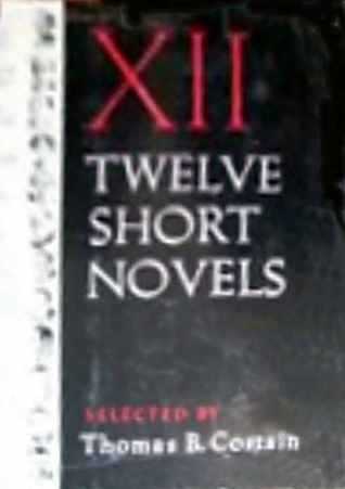 Twelve Short Novels (Hardcover)