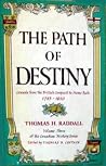 The Path of Destiny: Canada From the British Conquest to Home Rule 1763-1850 (Canadian History Series, #3) The Path of Destiny: Canada From the British Conquest to Home Rule 1763-1850 (Canadian History Series, #3)
