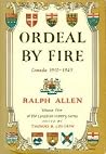Ordeal by Fire: Canada 1910-1945 (Canadian History Series, #5) Ordeal by Fire: Canada 1910-1945 (Canadian History Series, #5)