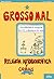 Grosso Mal: Religión Autobiográfica y Comics (Colección ¡PLOP!, #2)