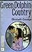 Green Dolphin Country by Elizabeth Goudge