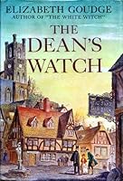 The Dean S Watch By Elizabeth Goudge