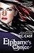 Elphame's Choice by P.C. Cast