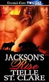 Jackson's Rise by Tielle St. Clare