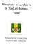 Directory of Archives in Saskatchewan 2009 by Saskatchewan Council for Ar...