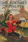 The Fortunes of Philippa by Angela Brazil The Fortunes of Philippa by Angela Brazil