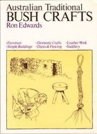 Australian Traditional Bush Crafts (Hardcover)
