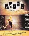 Empty Places: A Performance