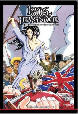 1806 Invasión: A 200 años de las Invasiones Británicas (Invasiones: Colección Histórica, #1)
