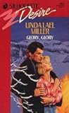 Glory, Glory by Linda Lael Miller
