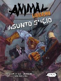 Animal Urbano: Asunto sucio (Paperback)