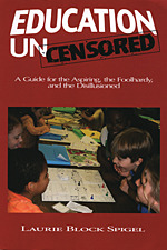 Education Uncensored