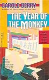 The Year of the Monkey (Bonnie Indermill Mystery, #2) The Year of the Monkey (Bonnie Indermill Mystery, #2)