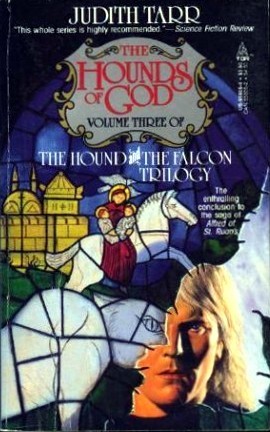 The Hounds of God (The Hound and the Falcon, #3)