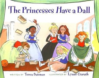 The Princesses Have a Ball (Paperback)