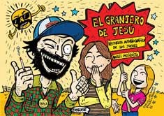 El Granjero de Jesú (Historietas reales: El granjero de Jesú, #1)