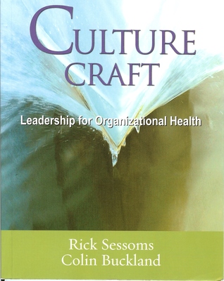 Culture Craft: Leadership for Organizational Health