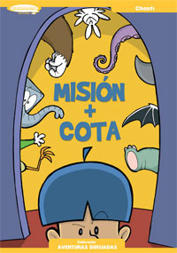 Misión + Cota (Colección Aventuras Dibujadas, #6; Misión +cota, #1)