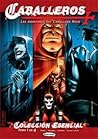 Caballeros Las Aventuras del Caballero Rojo by Toni Torres