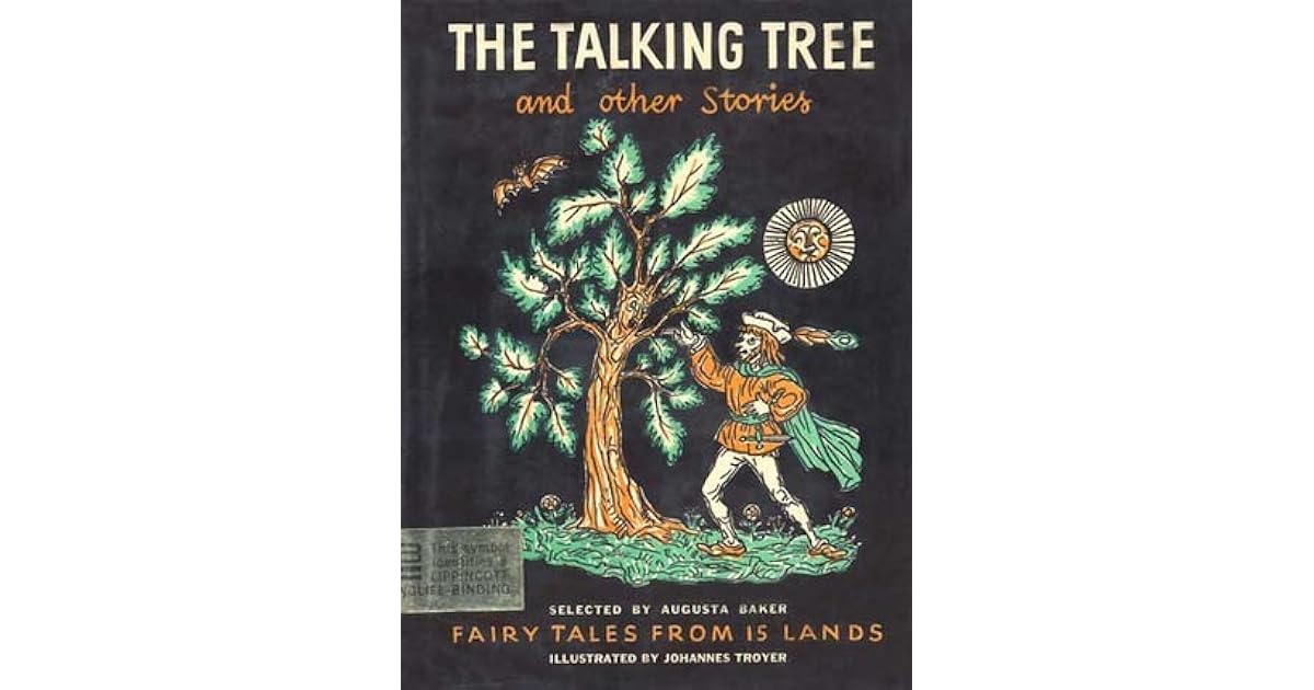 The Talking Tree and other Stories Fairy Tales from 15 Lands by