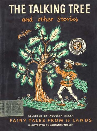 The Talking Tree and other Stories: Fairy Tales from 15 Lands (Hardcover)