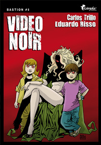 Video Noir (Bastion, #8)