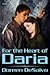 For the Heart of Daria (The...
