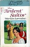 The Ardent Suitor The Ardent Suitor