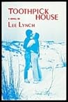 Toothpick House by Lee Lynch