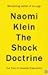 The Shock Doctrine by Naomi Klein