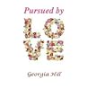 Pursued by Love