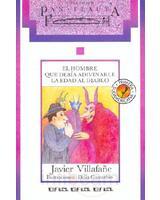 El hombre que debia adivinarle la edad al diablo (Spanish Edition)
