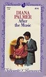 After The Music by Diana Palmer