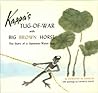 Kappa's Tug-of-War with Big Brown Horse: The Story of a Japanese Water Imp