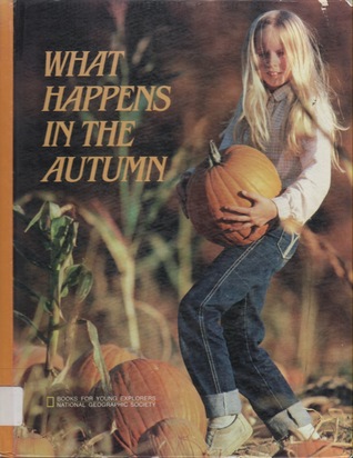 What Happens in the Autumn? (Books for Young Explorers)